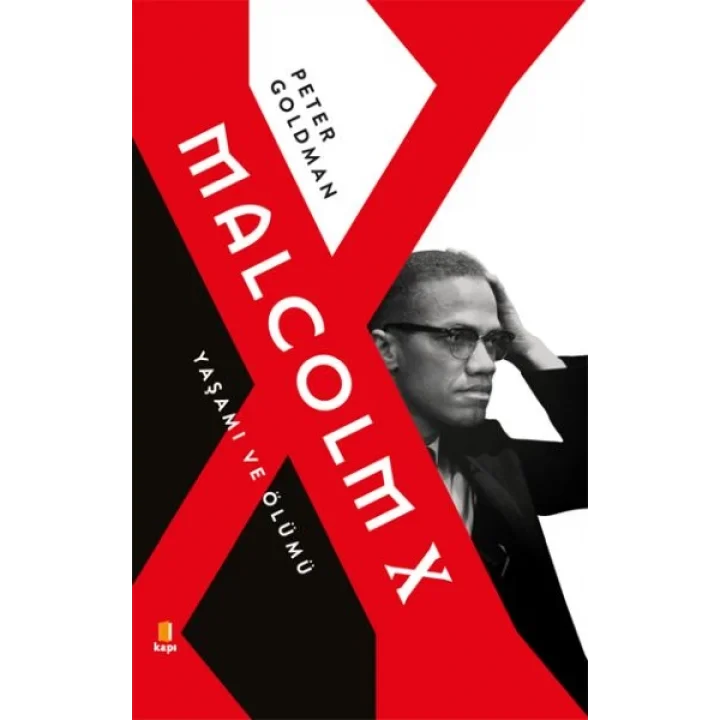 Malcolm X - Yaşamı ve Ölümü