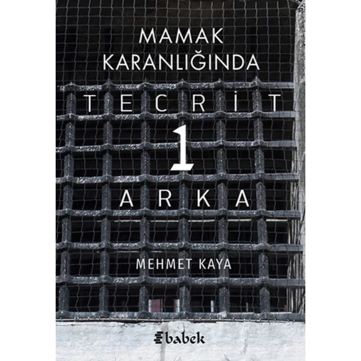 Mamak Karanlığında Tecrit 1 Arka