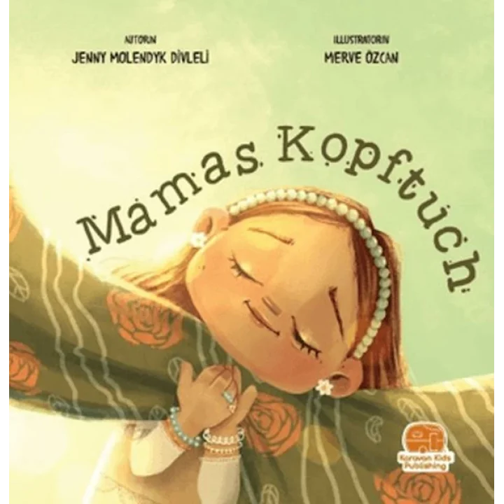 Mamas Kopftuch (Annemin Başörtüsü)
