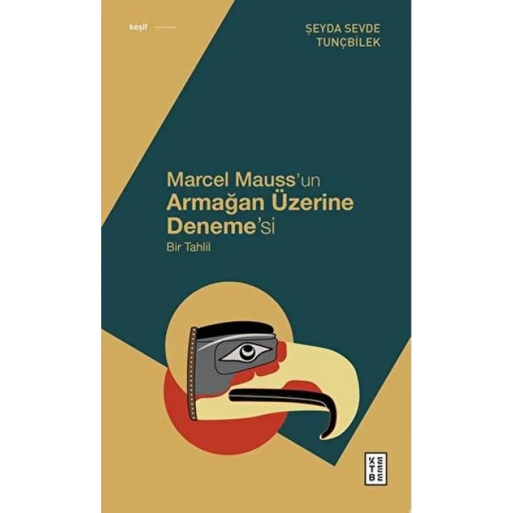 Marcel Mauss’un Armağan Üzerine Deneme’si