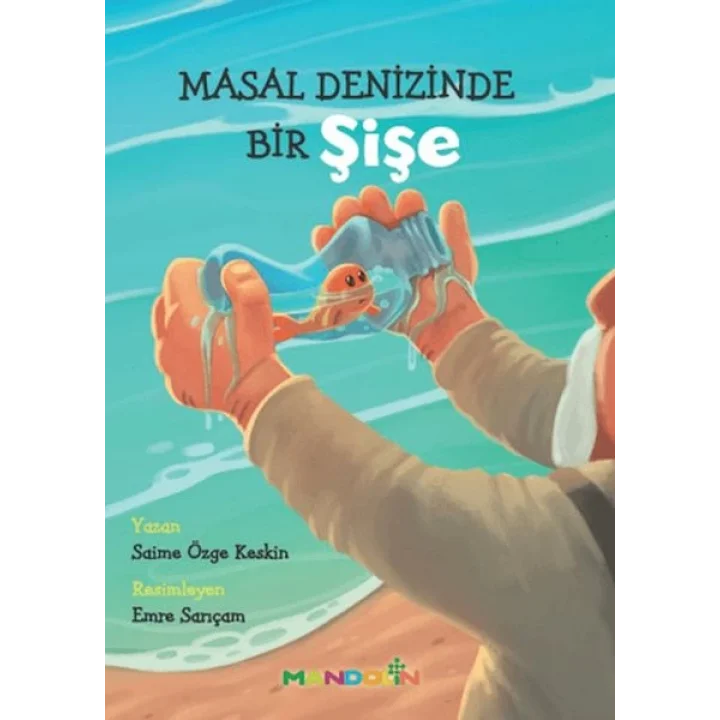 Masal Denizinde Bir Şişe