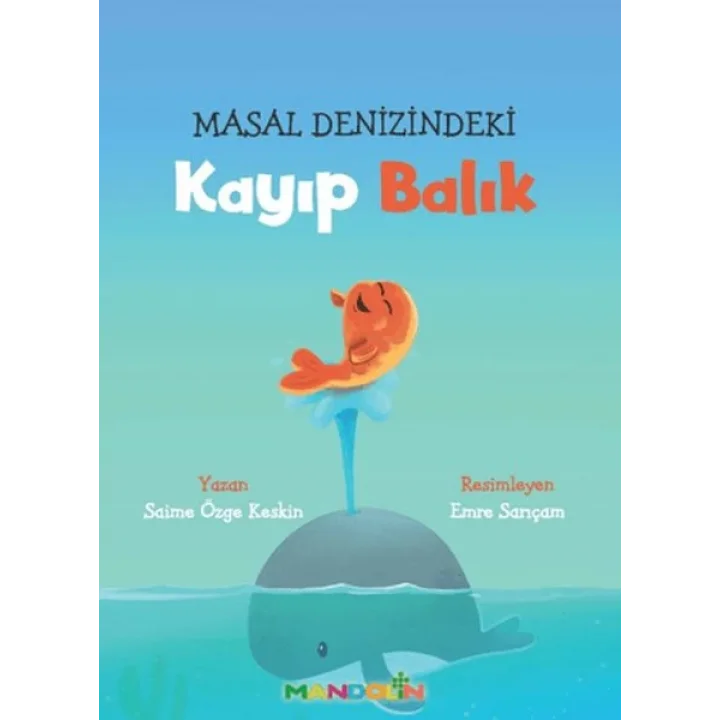 Masal Denizindeki Kayıp Balık