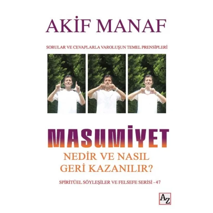 Masumiyet Nedir ve Nasıl Geri Kazanılır?
