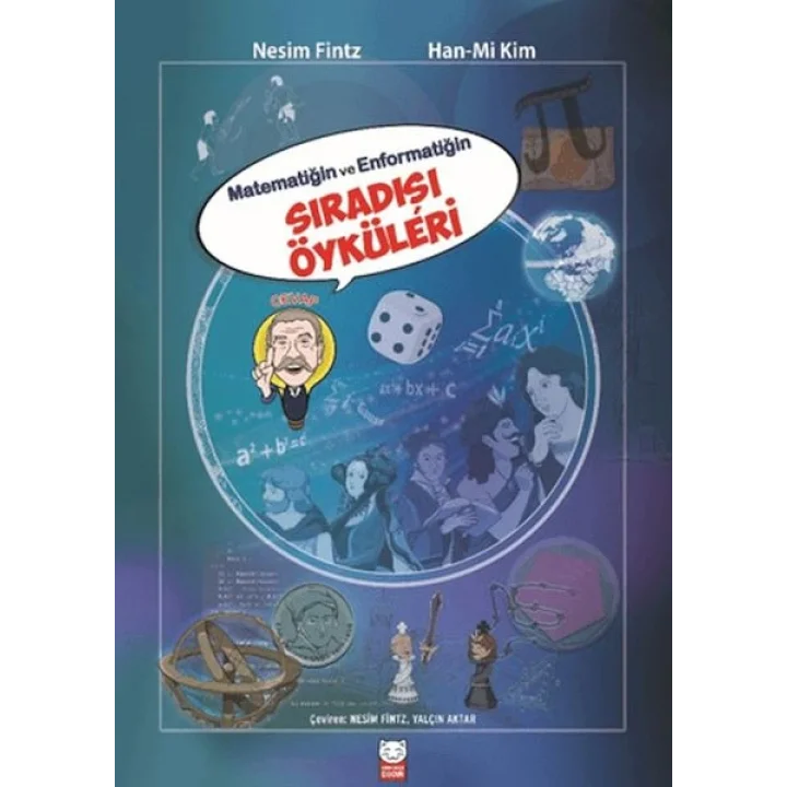 Matematiğin ve Enformatiğin Sıradışı Öyküleri