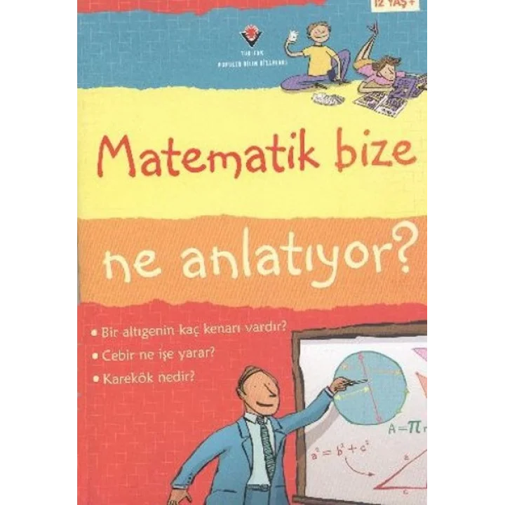 Matematik Bize Ne Anlatıyor?