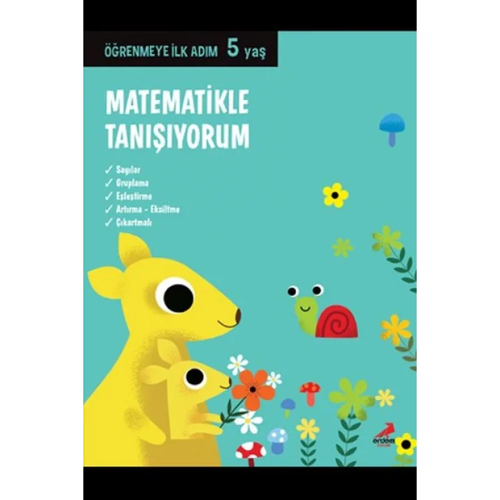 Matematikle Tanışıyorum - Öğrenmeye İlk Adım (5 Yaş)