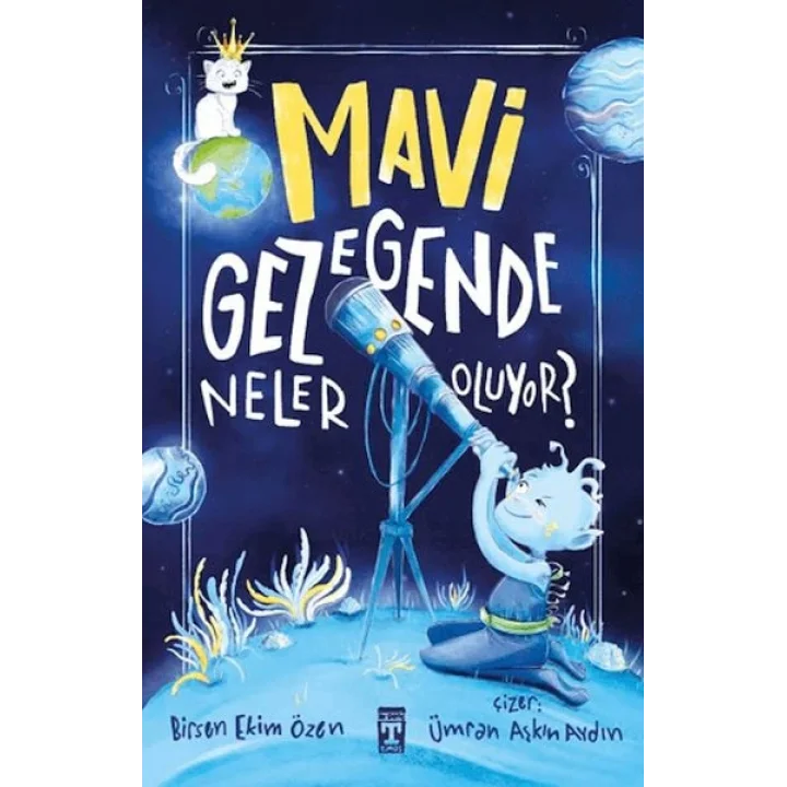 Mavi Gezegende Neler Oluyor?