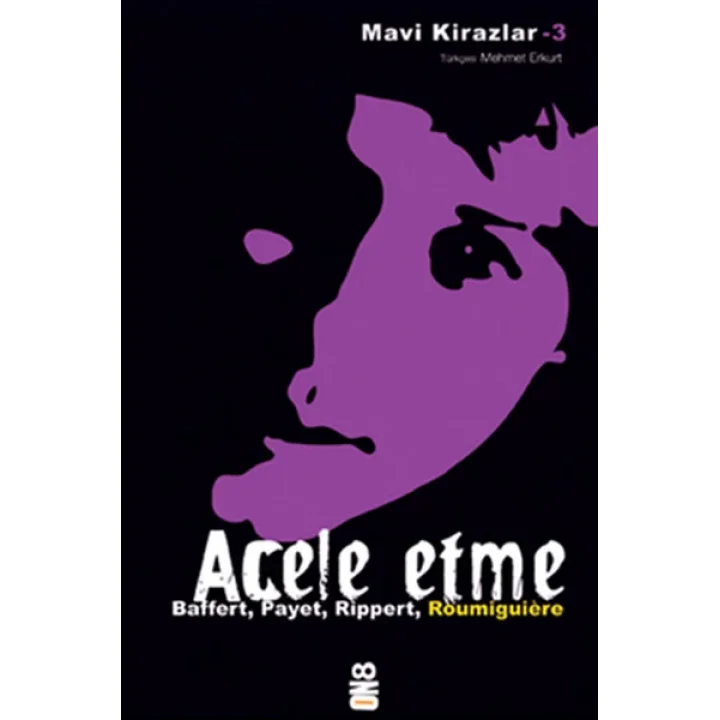 Mavi Kirazlar - Acele Etme