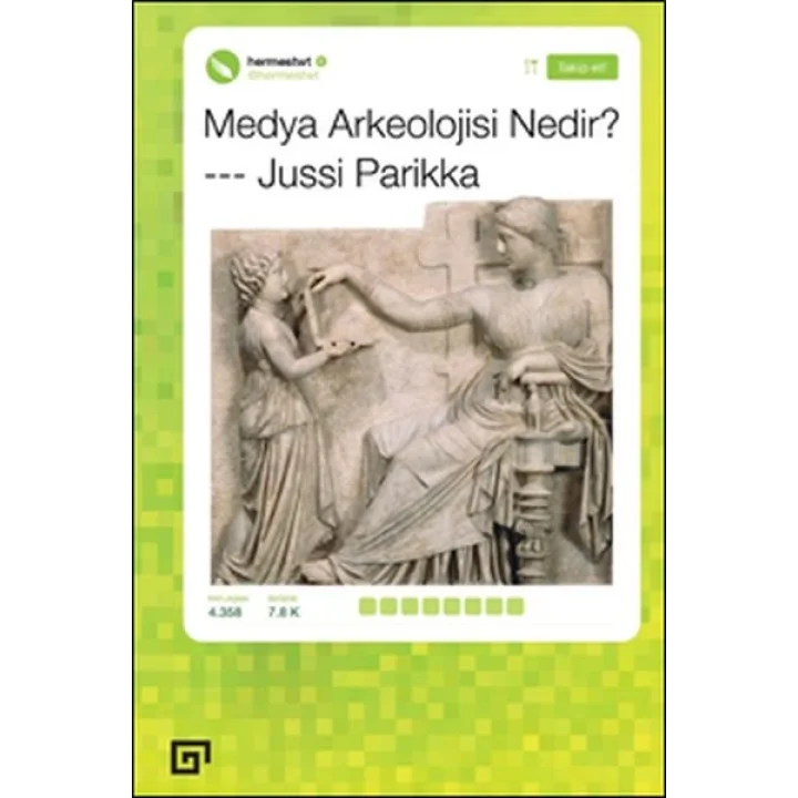 Medya Arkeolojisi Nedir?