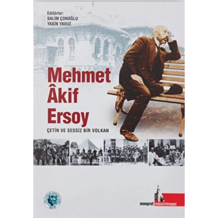 Mehmet Akif Ersoy Çetin ve Sessiz Bir Volkan