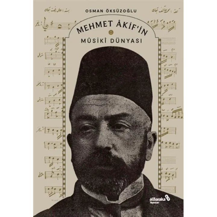 Mehmet Akif’in Musiki Dünyası