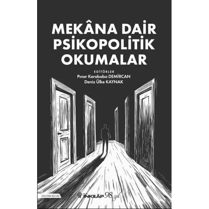 Mekana Dair Psikopolitik Okumalar