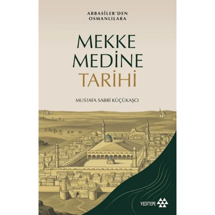 Mekke Medine Tarihi