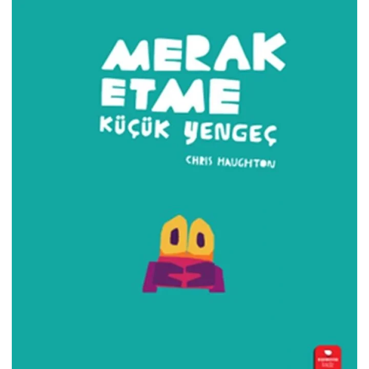 Merak Etme Küçük Yengeç