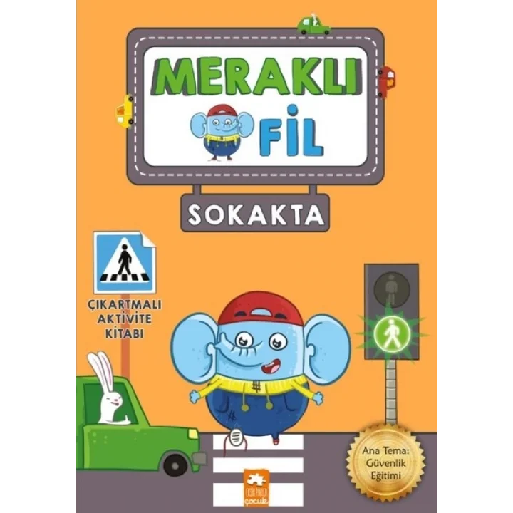 Meraklı Fil-Sokakta-Çıkartmalı Aktivite Kitabı
