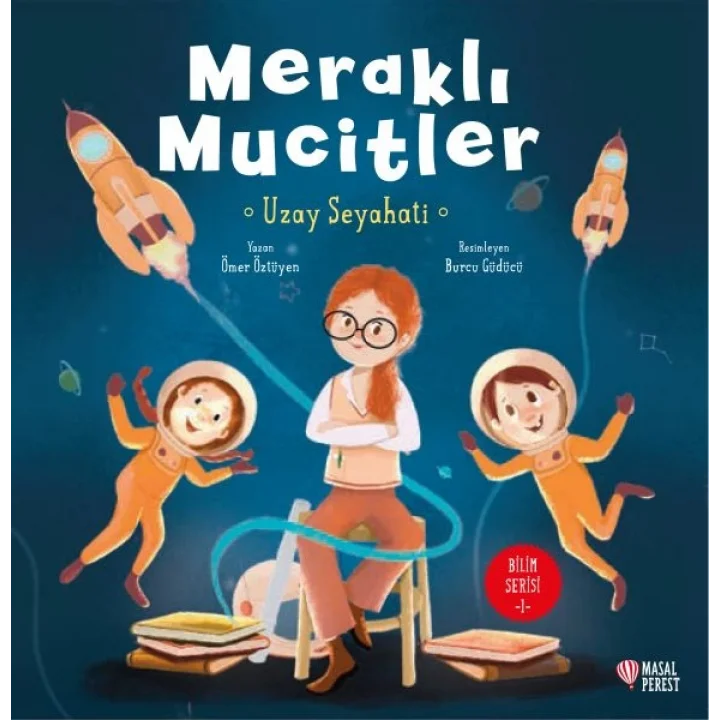 Meraklı Mucitler Uzay Seyahati