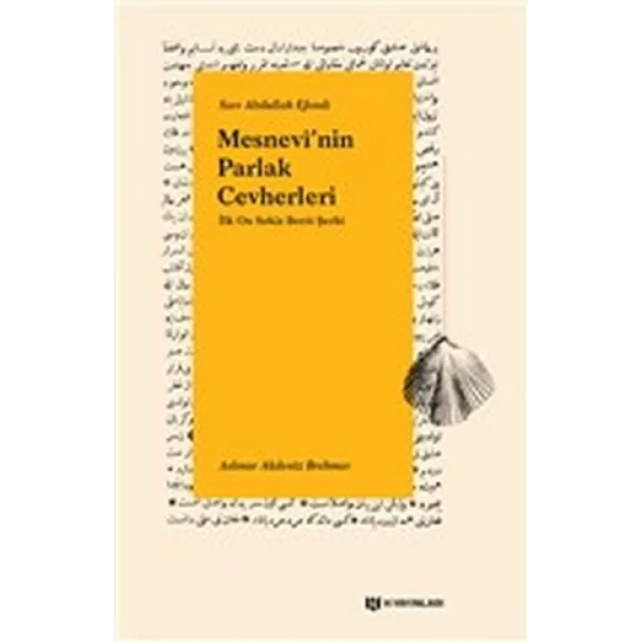 Mesnevinin Parlak Cevherleri - İlk On Sekiz Beyit Şerhi