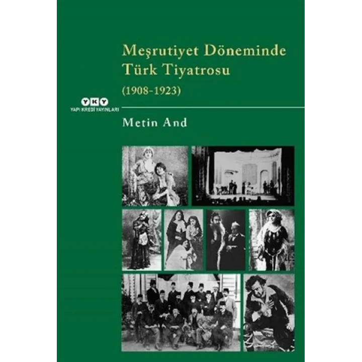 Meşrutiyet Döneminde Türk Tiyatrosu (1908-1923)