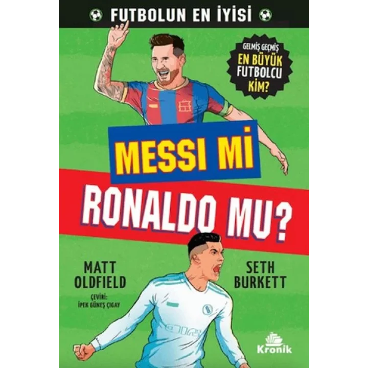Messi mi, Ronaldo mu?