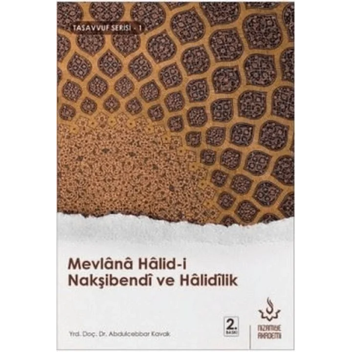 Mevlana Halid-i Nakşibendi ve Halidilik