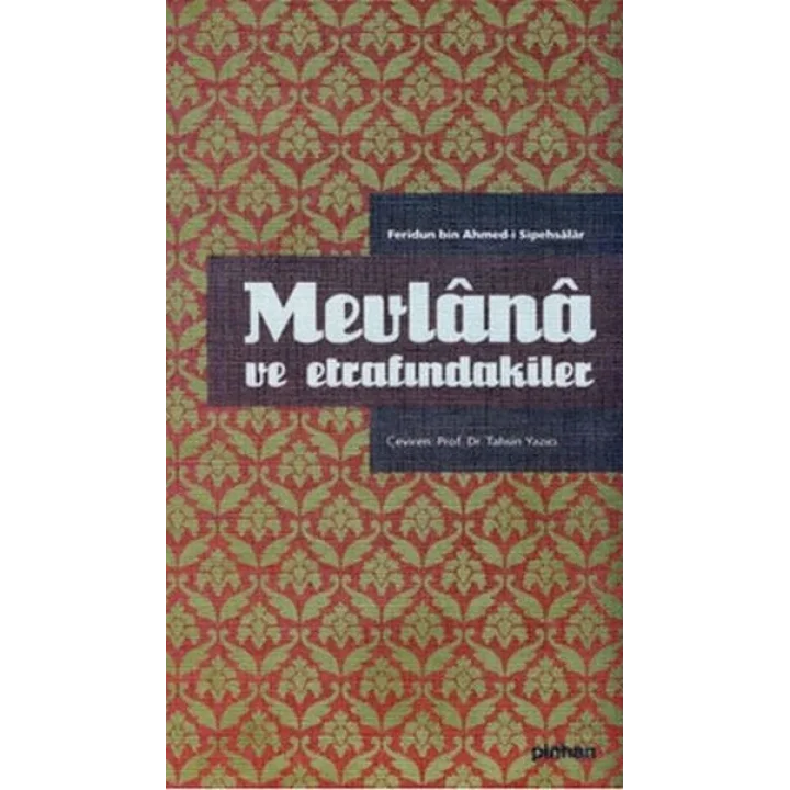 Mevlana ve Etrafındakiler