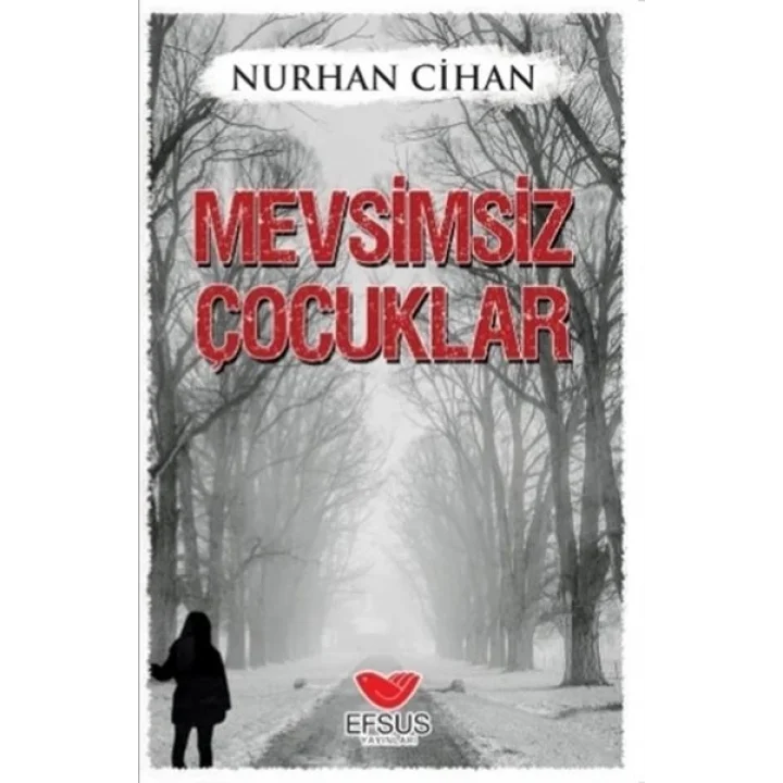 Mevsimsiz Çocuklar