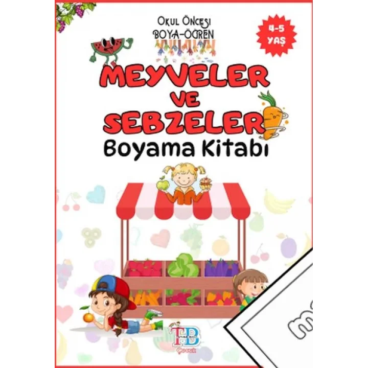 Meyveler ve Sebzeler Boyama Kitabı