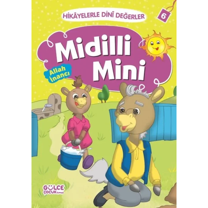 Midilli Mini Allah İnancı - Hikayelerle Dini Değerler 6