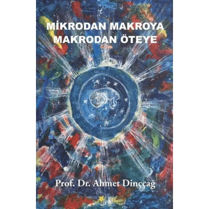 Mikrodan Makroya Makrodan Öteye