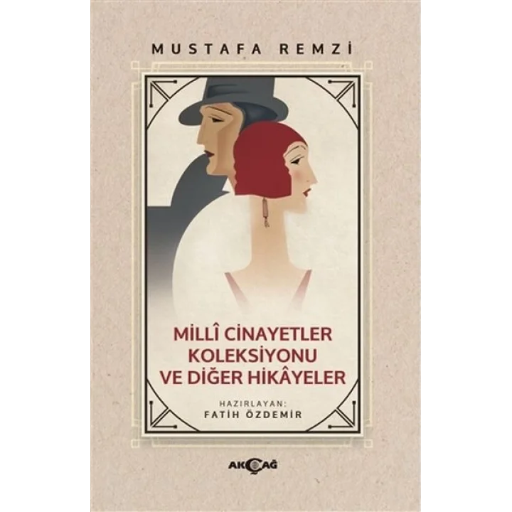 Milli Cinayetler Koleksiyonu ve Diğer Hikayeler