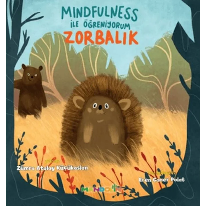 Mindfulness ile Öğreniyorum Zorbalık