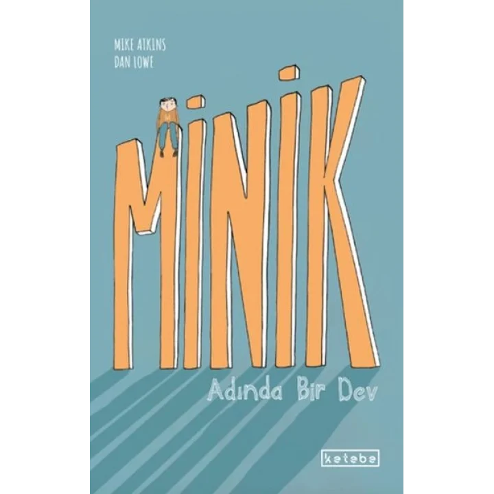 Minik Adında Bir Dev