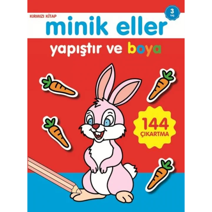 Minik Eller Yapıştır Ve Boya - Kırmızı Kitap
