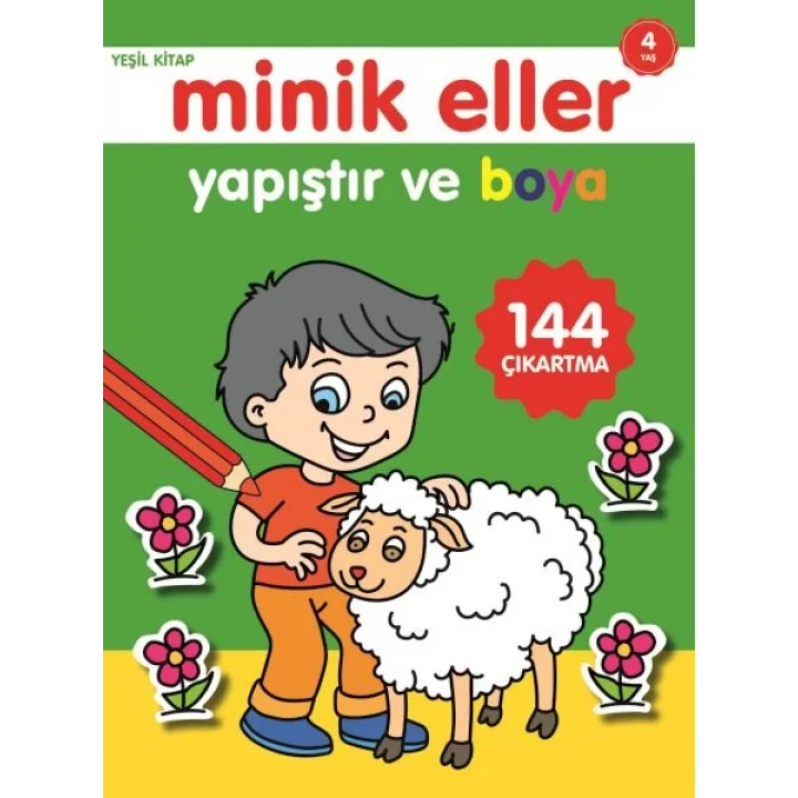 Minik Eller Yapıştır Ve Boya - Yeşil Kitap