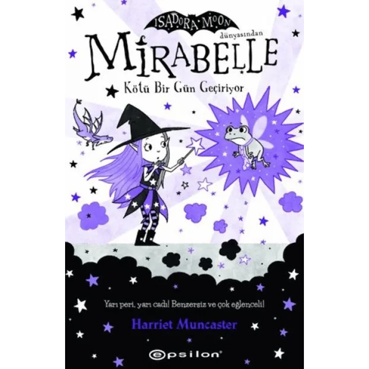 Mirabelle 3 – Kötü Bir Gün Geçiriyor