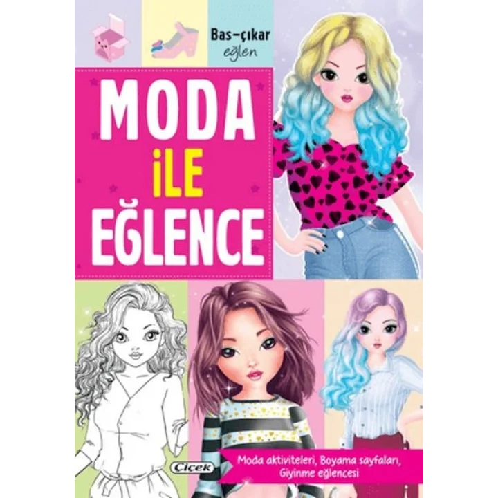 Moda ile Eğlence
