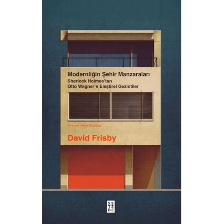 Modernliğin Şehir Manzaraları