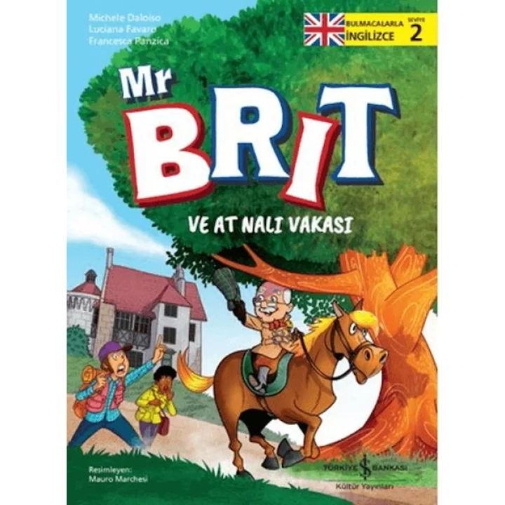 Mr Brit ve At Nalı Vakası