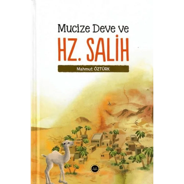 Mucize Deve ve Hz. Salih