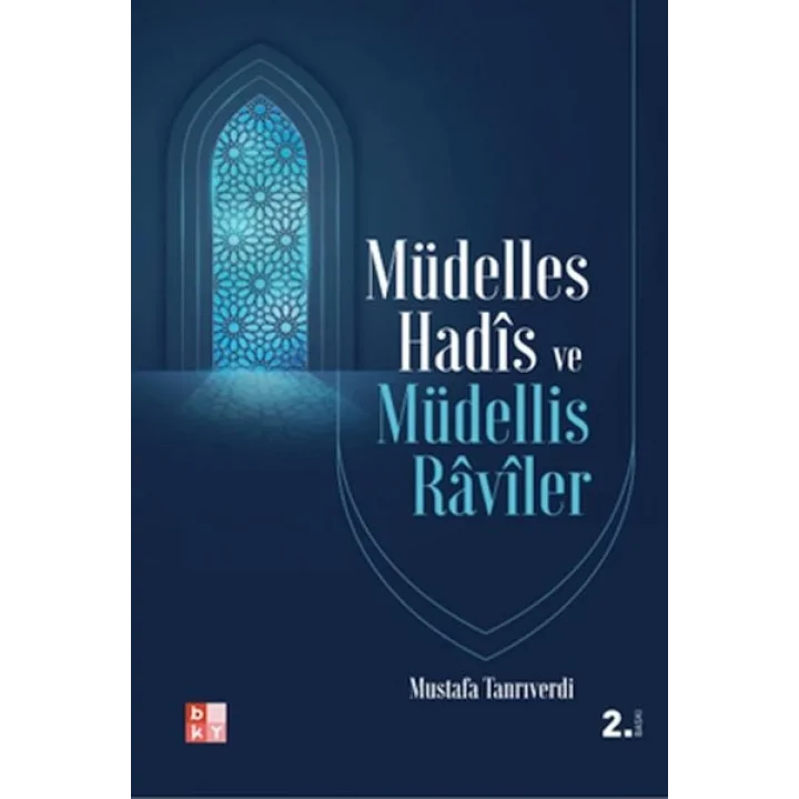 Müdelles Hadis ve Müdellis Raviler