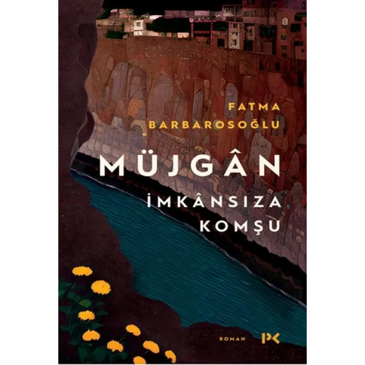 Müjgân: İmkânsıza Komşu