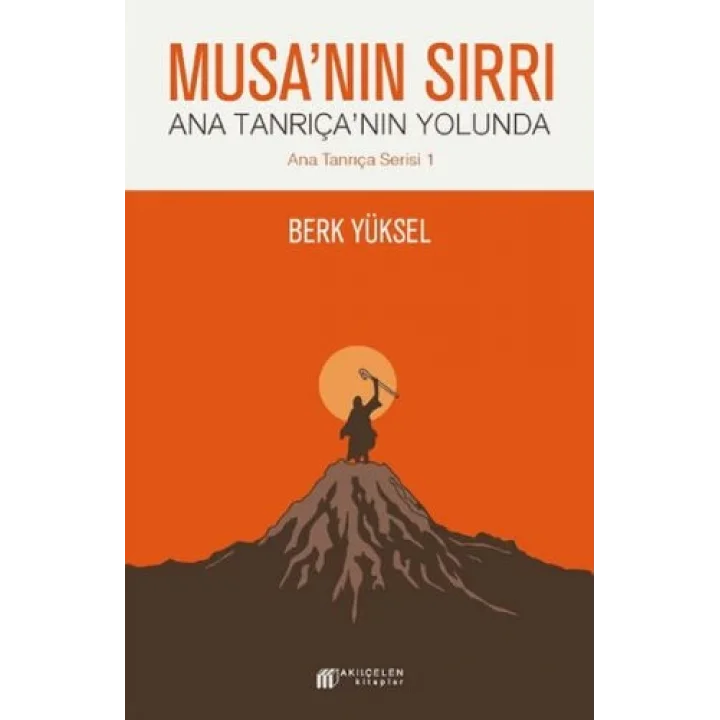Musanın Sırrı - Ana Tanrıçanın Yolunda