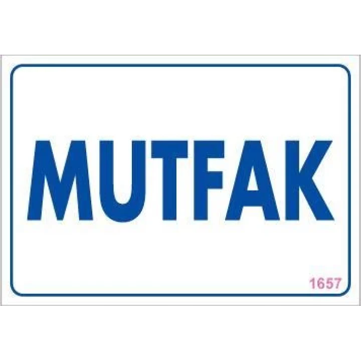 Mey İthalat® Mutfak Uyarı Levhası 17,5x25 KOD:1657