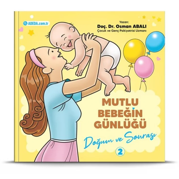 Mutlu Bebeğin Günlüğü Doğum ve Sonrası-2