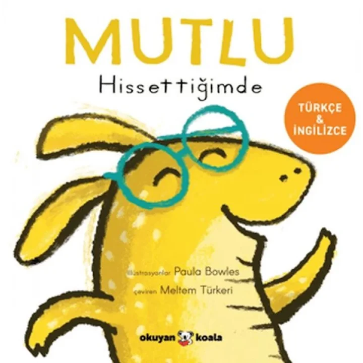 Mutlu Hissettiğimde