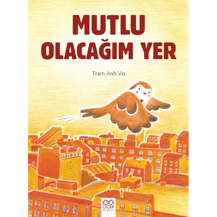 Mutlu Olacağım Yer