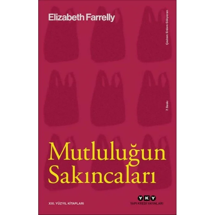 Mutluluğun Sakıncaları