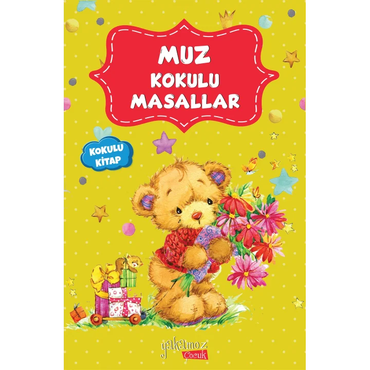 Muz Kokulu Masallar