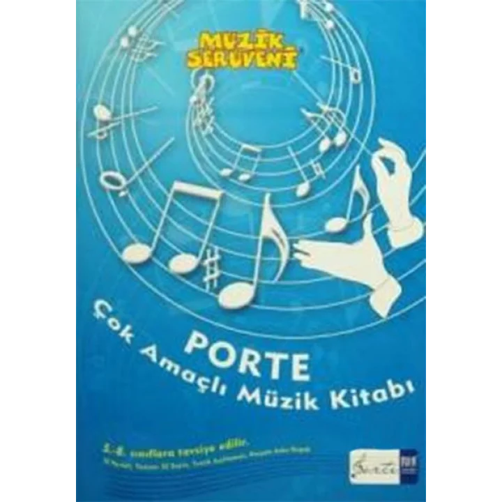 Müzik Serüveni - Porte Çok Amaçlı Müzik Kitabı 5-8