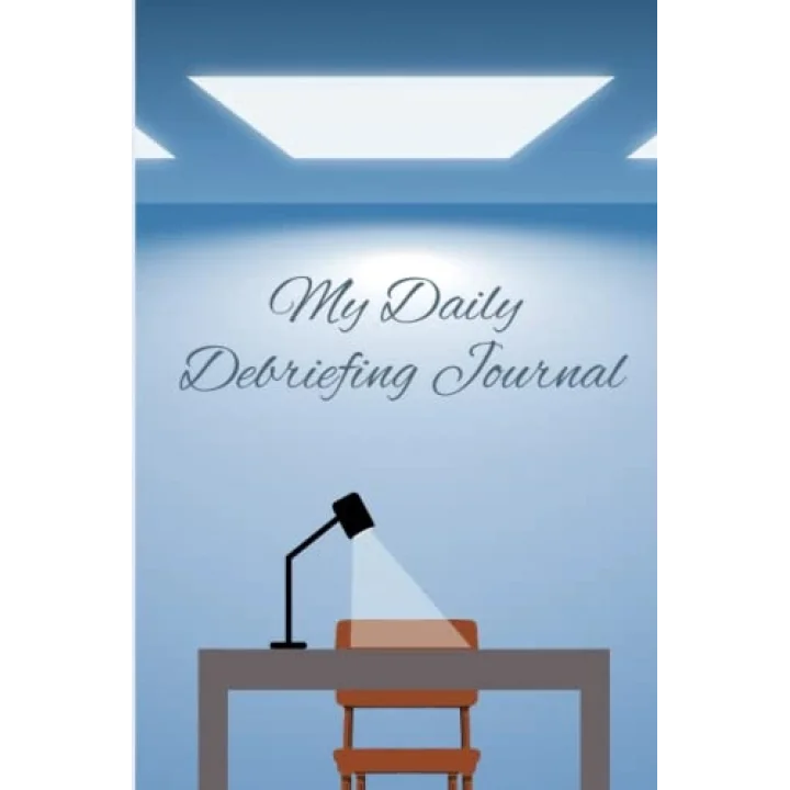 My Daily Debriefing Journal